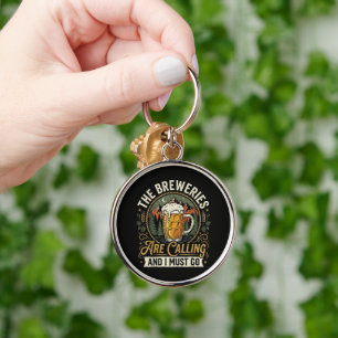 The Breweries are Calling and I Must Go Key Ring