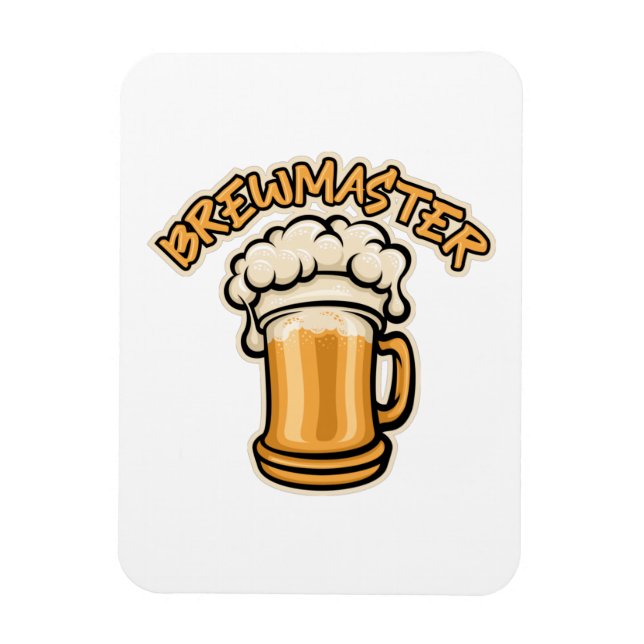 The Brewmaster Need a Beer Mug Magnet (Vertical)