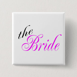 The Bride - Customised 15 Cm Square Badge
