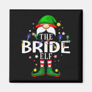 The Bride Elf Christmas Family Pajama Party Magnet