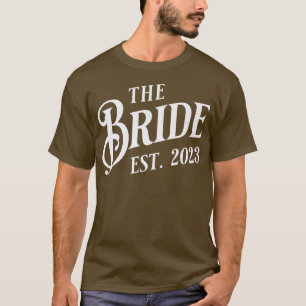 The Bride Est T-Shirt