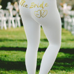 The Bride Gold Hearts Monogram Wedding Leggings<br><div class="desc">Add The Happy Couple's initials to the faux gold foil effect entwined hearts on the reverse - fun leggings to wear on your Bachelorette Party or even under your wedding dress if it's a cold day.

*note - not real gold foil - it's a printed visual effect</div>
