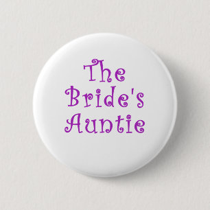 The Brides Auntie 6 Cm Round Badge