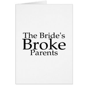 The Brides Broke Parents