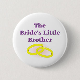 The Bride's Little Brother 6 Cm Round Badge