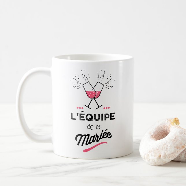 The bride's team coffee mug (With Donut)