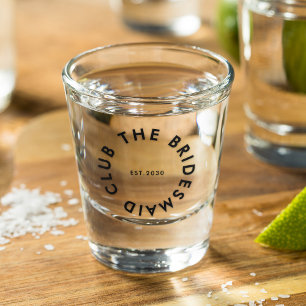 The Bridesmaid Club Bachelorette Shot Glass