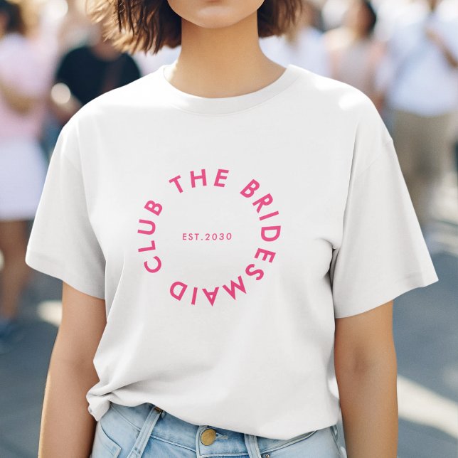The Bridesmaid Club Bachelorette T-Shirt (Creator Uploaded)