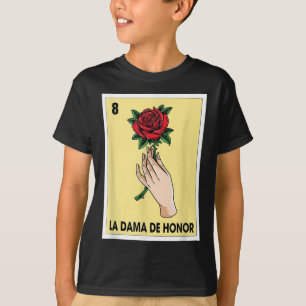 The Bridesmaid Mexican Bingo Card Bride Babe Bache T-Shirt