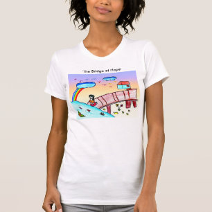 The Bridge of Hope  ( HIV / AIDS Charity ) T-Shirt
