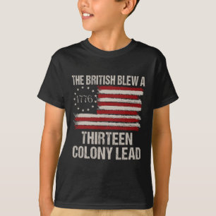 The British Blew A 13 Colony Lead Funny 4th Of Jul T-Shirt