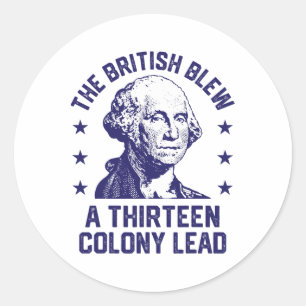 The British Blew A 13 Colony Lead Retro Us George  Classic Round Sticker