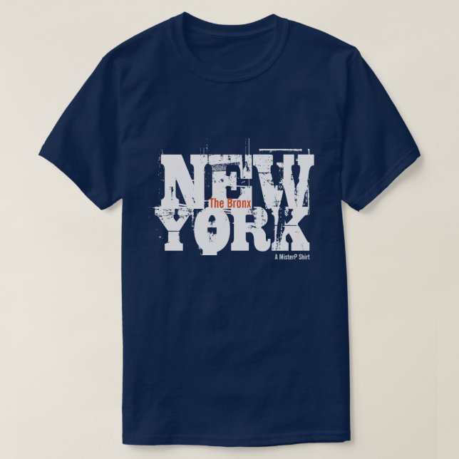 The Bronx, New York - A MisterP Shirt (Design Front)