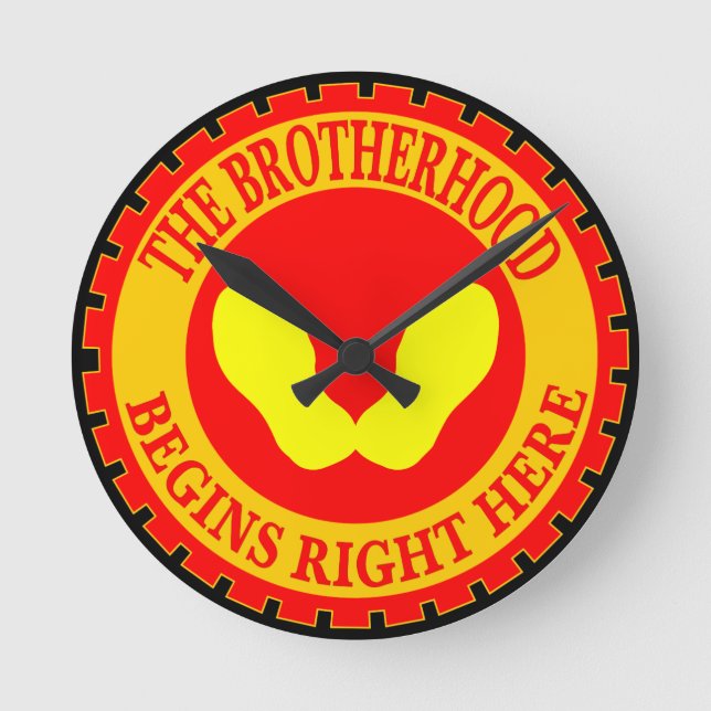 The Brotherhood Begins Right Here Round Clock (Front)