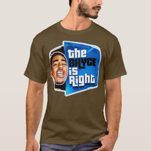 THE BRYCE IS RIGHT CAROLINA T-Shirt