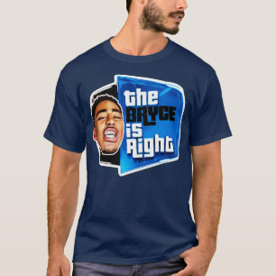 THE BRYCE IS RIGHT CAROLINA TShirt