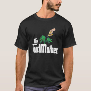 The Bud Mother Stoner Big Boss Mum Weed Dispensar T-Shirt