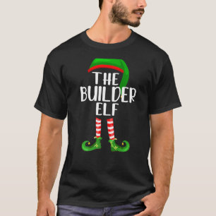 The Builder Elf Matching Family Christmas T-Shirt