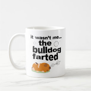 The Bulldog Farted Funny Dog Lover Coffee Mug Dog