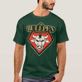 The Bullpen Sports Bar Al Bundys Hangout T-Shirt
