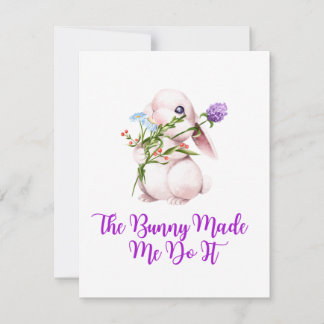 The Bunny Made Me Do It on a  Holiday Card