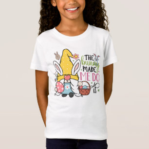 The bunny made me do it T-Shirt