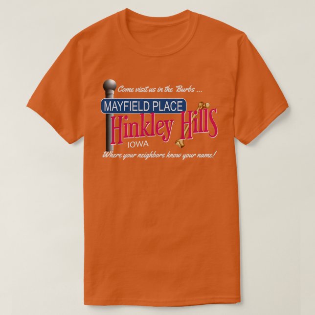 The Burbs Hinkley Hills T-Shirt (Design Front)