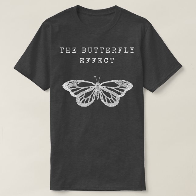 The Butterfly Effect White T-Shirt (Design Front)