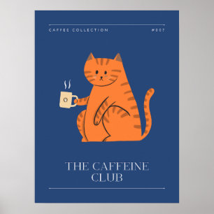 The Caffeine Club Funny Kitchen Poster
