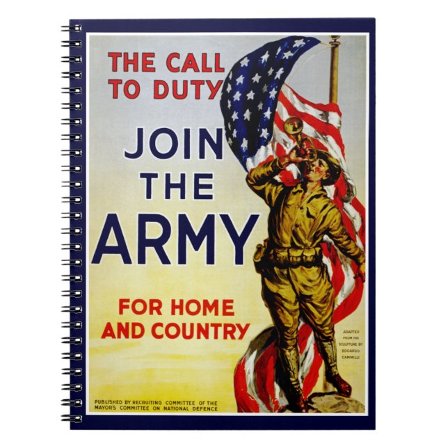 The Call to Duty ~ Join the Army Spiral Notebook (Front)