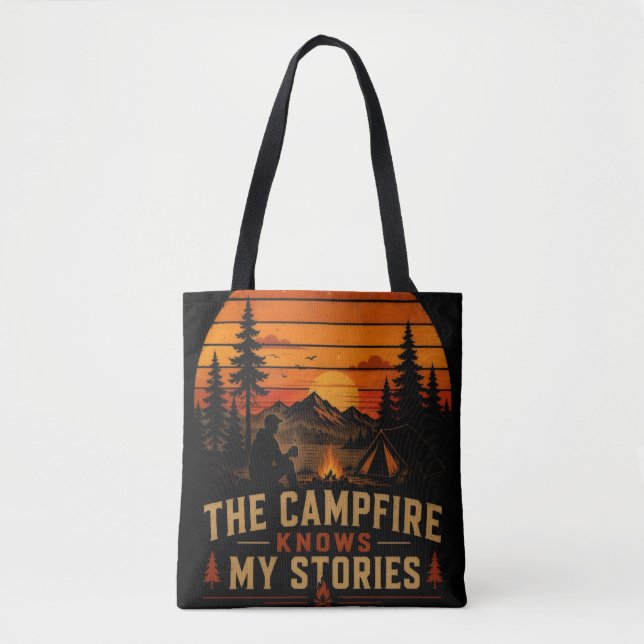 The Campfire Knows My Stories Tote Bag (Front)