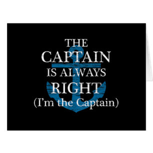 The Captain Is Always Right and I'm The Captain F