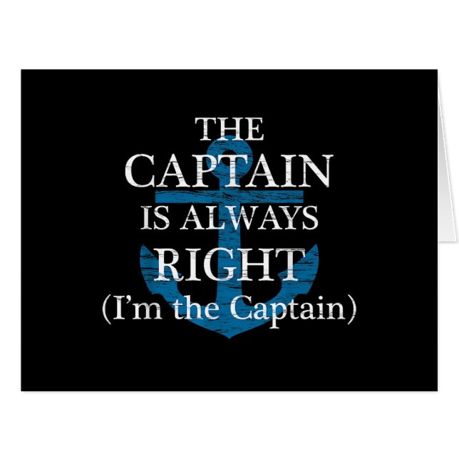 The Captain Is Always Right and I'm The Captain  F (Front Horizontal)