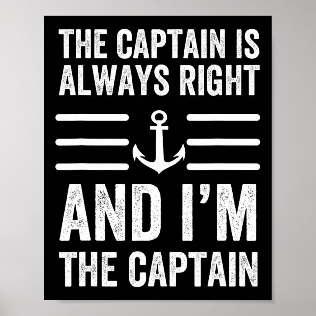 The Captain Is Always Right And I'm The Captain Fu Poster (Front)