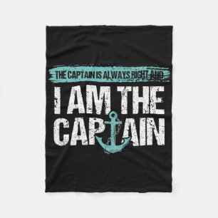 The Captain Is Always Right - Fun Boot Captain Gif Fleece Blanket