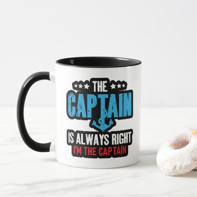 The Captain Is Always Right Im The Captain Mug (With Donut)