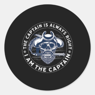 The Captain Is Always Right I'm The Captain - Pira Classic Round Sticker