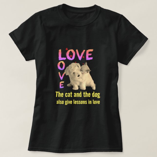 The cat and dog lesson in love T-Shirt (Design Front)