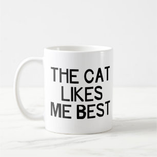 The Cat Likes Me Coffee Mug