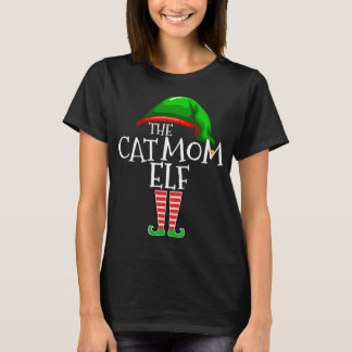 The Cat Mum Elf Matching Family Christmas Gift Mum T-Shirt