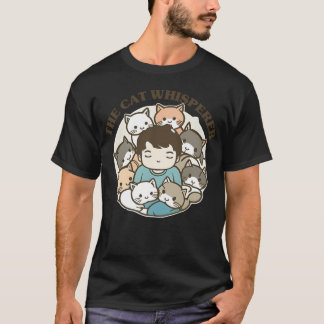 The Cat Whisperer friend T-Shirt