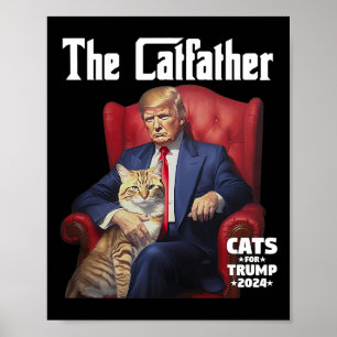 The Catfather Cat For Trump Poster