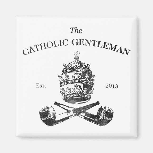 The Catholic Gentleman Magnet (Front)
