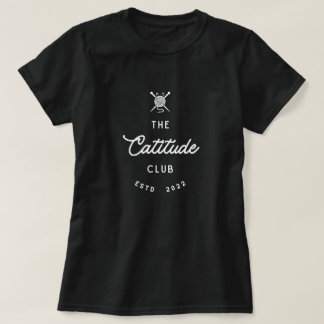 The Catitude Club Elegant Cat Lover T-Shirt