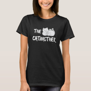 The Catmother Funny Cute Cat Mother Mom Kitty Momm T-Shirt