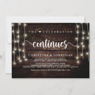 The celebration continues Rustic Wedding Elopement Invitation