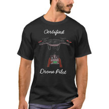 The Certified Drone Pilot t-shirt