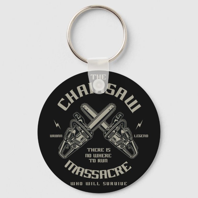The Chainsaw Massacre who whill survive? Key Ring (Front)