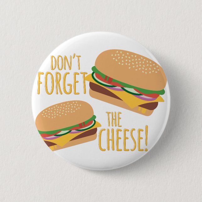 The Cheese 6 Cm Round Badge (Front)