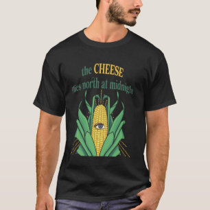 The Cheese Flies North at Midnight Weirdcore Corn T-Shirt
